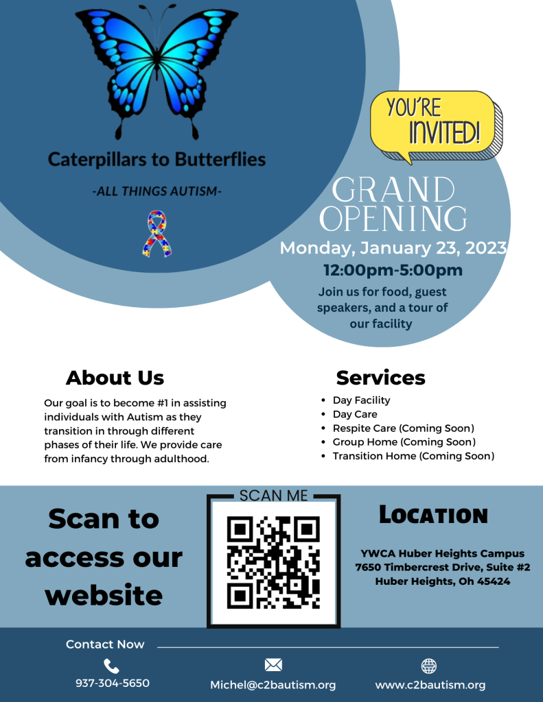 Caterpillars to Butterflies Grand Opening